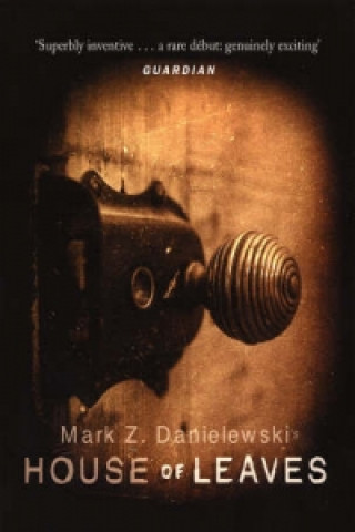 Kniha House Of Leaves Mark Z Danielewski