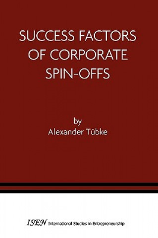 Knjiga Success Factors of Corporate Spin-Offs Alexander Tubke