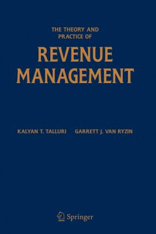 Könyv Theory and Practice of Revenue Management Kalyan T. Talluri