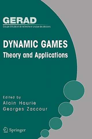 Carte Dynamic Games: Theory and Applications Alain Haurie