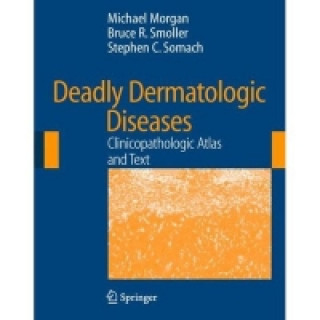 Libro Deadly Dermatologic Diseases Michael Morgan