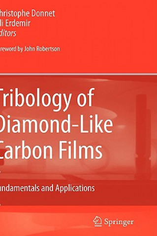 Knjiga Tribology of Diamond-like Carbon Films Christophe Donnet