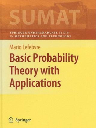 Könyv Basic Probability Theory with Applications Mario Lefebvre