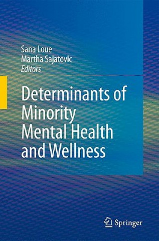 Kniha Determinants of Minority Mental Health and Wellness Sana Loue