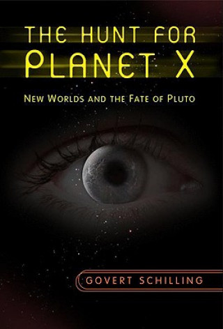 Kniha Hunt for Planet X Govert Schilling
