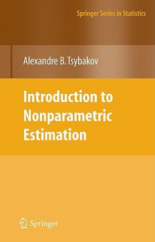 Kniha Introduction to Nonparametric Estimation Alexandre Tsybakov