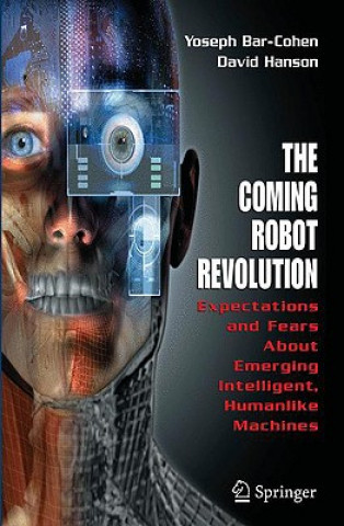Könyv Coming Robot Revolution Yoseph Bar-Cohen