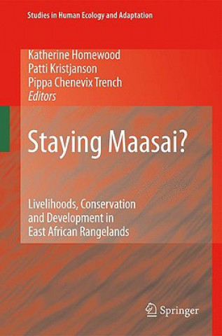 Książka Staying Maasai? Katherine Homewood