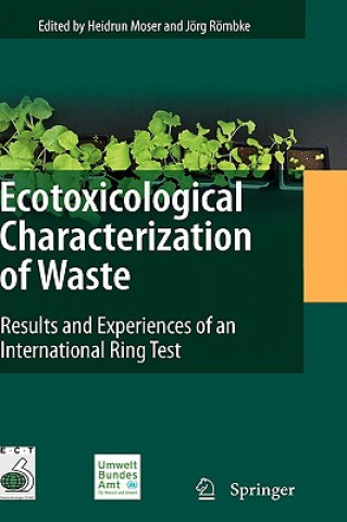 Könyv Ecotoxicological Characterization of Waste Heidrun Moser