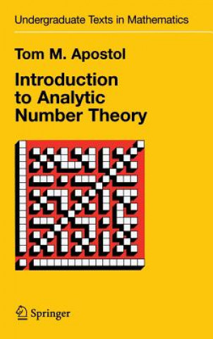 Kniha Introduction to Analytic Number Theory Tom M Apostol