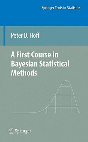 Könyv First Course in Bayesian Statistical Methods Peter D. Hoff