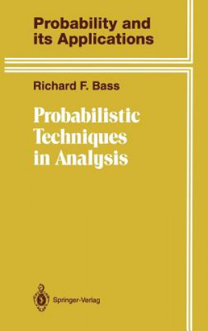 Книга Probabilistic Techniques in Analysis Richard Bass