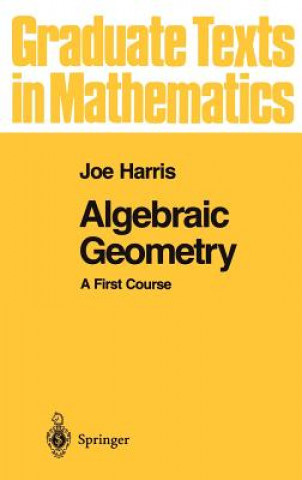 Kniha Algebraic Geometry Joe Harris