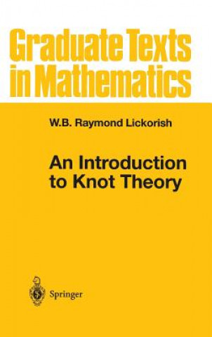 Kniha An Introduction to Knot Theory W.B.Raymond Lickorish