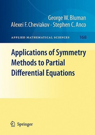 Kniha Applications of  Symmetry Methods to Partial Differential Equations George Bluman