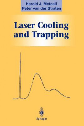 Könyv Laser Cooling and Trapping Harold Metcalf