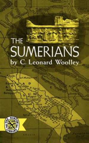 Kniha Sumerians Sir Leonard Woolley