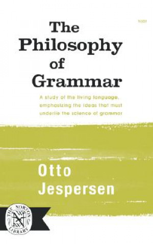 Carte Philosophy of Grammar Otto Jespersen