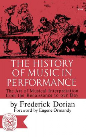 Livre History of Music in Performance Frederick Dorian