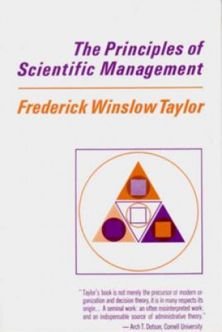Carte Principles of Scientific Management Frederick Winsl Taylor