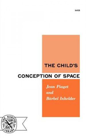 Könyv Child's Conception of Space Jean Piaget