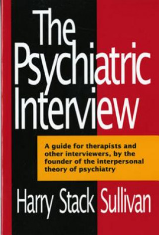 Knjiga Psychiatric Interview Harry Stack Sullivan