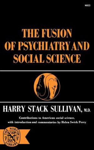 Książka Fusion of Psychiatry and Social Science Harry