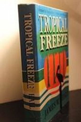 Könyv Tropical Freeze James W. Hall