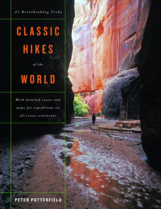 Knjiga Classic Hikes of the World Peter Potterfield