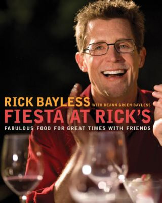 Kniha Fiesta at Rick's Rick Bayless