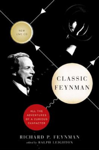 Könyv Classic Feynman Richard P Feynman