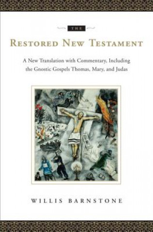 Kniha Restored New Testament Willis Barnstone
