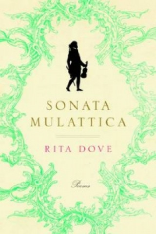 Книга Sonata Mulattica Rita Dove