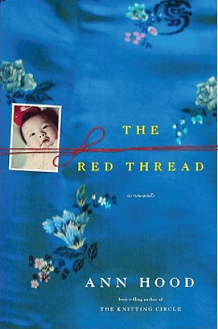 Könyv Red Thread Ann Hood