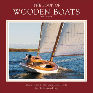 Kniha Book of Wooden Boats Benjamin Mendlowitz