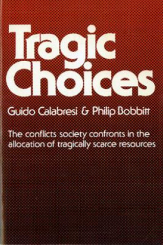 Carte Tragic Choices Guido Calabresi