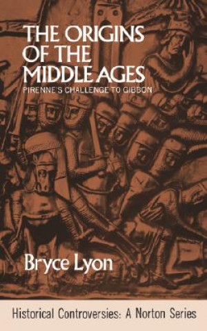 Book Origins of the Middle Ages Bryce Lyon