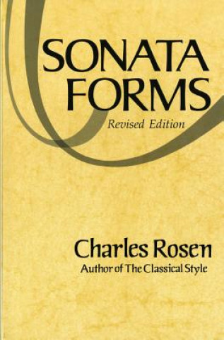 Книга Sonata Forms Charles Rosen