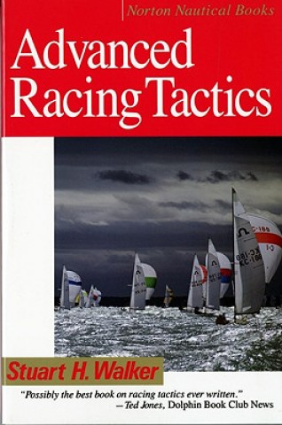 Könyv Advanced Racing Tactics Stuart H Walker