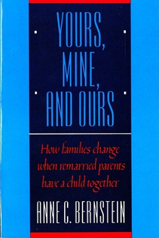 Buch Yours, Mine, and Ours AnneC Bernstein