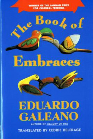 Carte Book of Embraces Eduardo Galeano