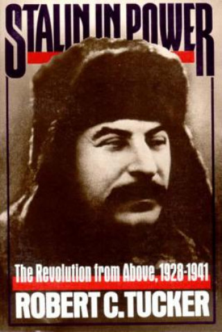Carte Stalin in Power Robert Charles Tucker