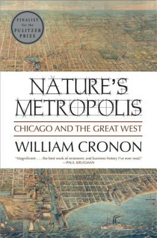 Kniha Nature's Metropolis William Cronon