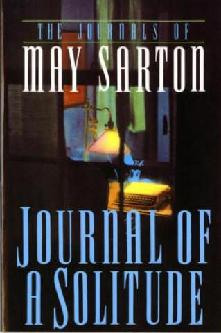 Kniha Journal of a Solitude May Sarton