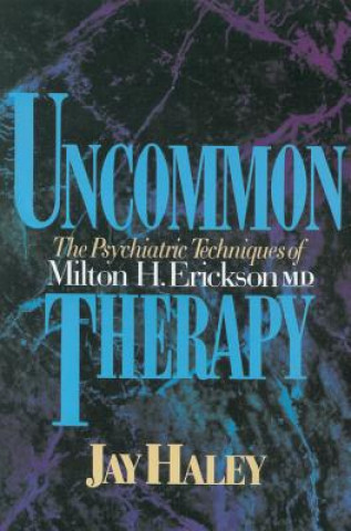 Könyv Uncommon Therapy Jay Haley