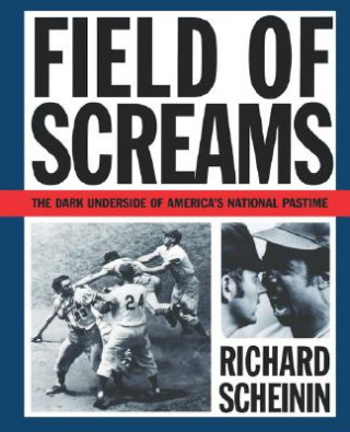 Kniha Field of Screams Richard Scheinin