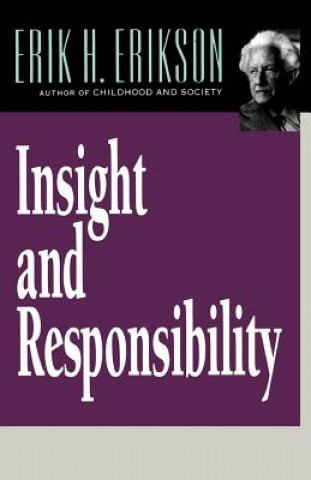 Kniha Insight and Responsibility Erik H. Erilson
