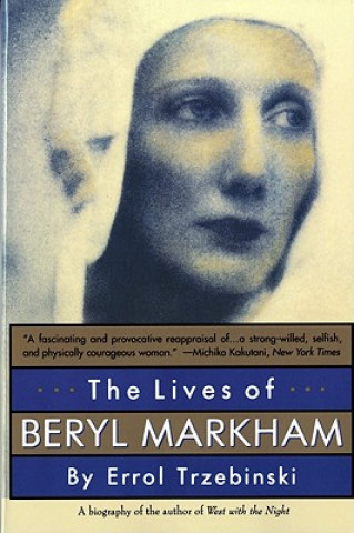 Kniha Lives of Beryl Markham Errol Trzebinski