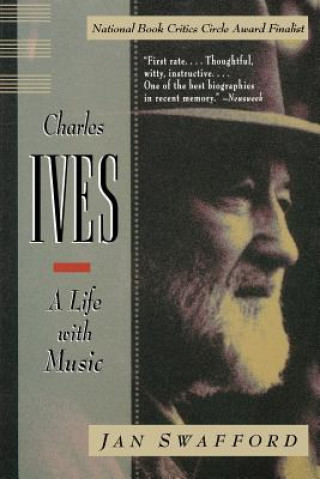 Kniha Charles Ives Jan Swafford