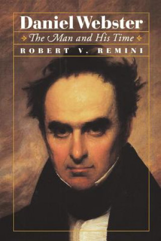 Buch Daniel Webster Robert Vincent Remini
